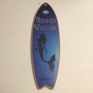 Santa Cruz CA Mermaids Welcome Beach Fantasy Surfboard Sign Wall Art 5x16” NEW